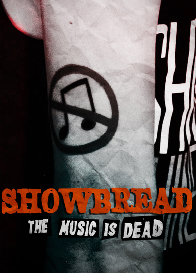 Showbread: The Music is Dead