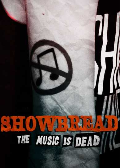 Showbread: The Music is Dead Poster