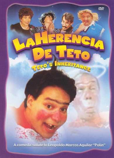 La Herencia de Teto Poster