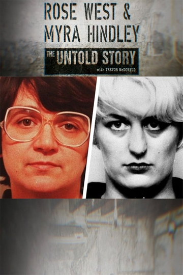 Rose West and Myra Hindley: The Untold Story Poster