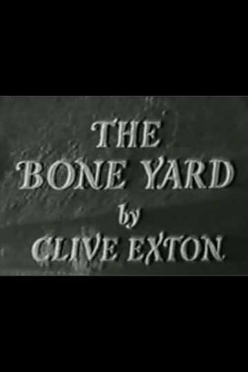 The Bone Yard Poster