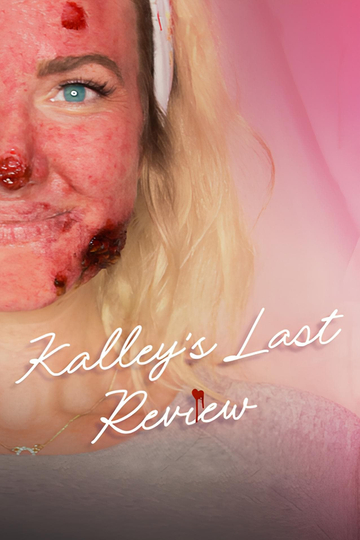 Kalley's Last Review