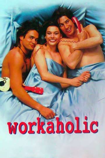 Workaholic Poster
