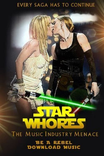 Star Whores - The Music industry Menace Poster