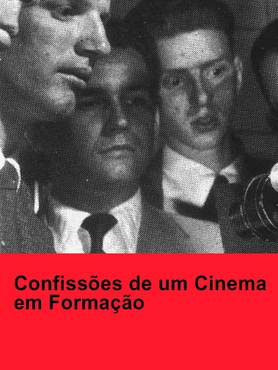 Confissões de um Cinema em Formação