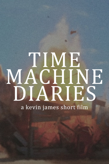 Time Machine Diaries