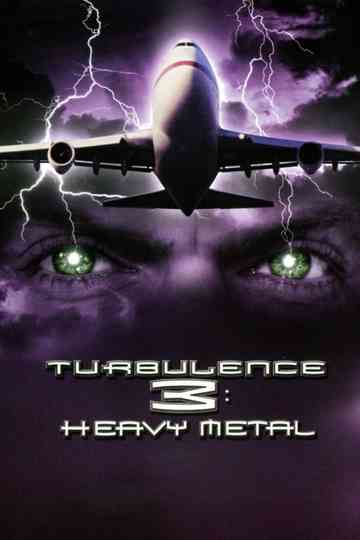 Turbulence 3: Heavy Metal