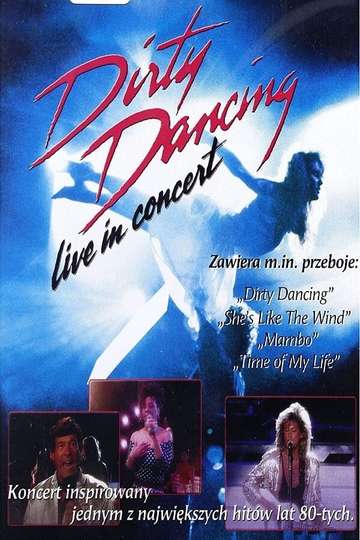 Dirty Dancing Live in Concert Poster