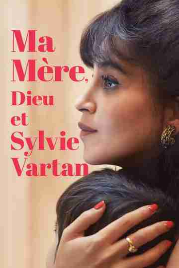 My Mom, God and Sylvie Vartan Poster