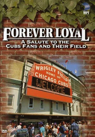 Forever Loyal: A Salute to the Cubs Fans and Their Field Poster