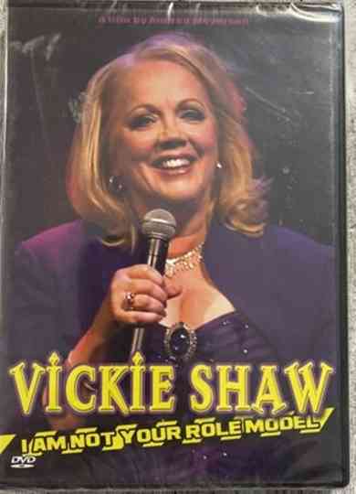 Vickie Shaw: I'm Not Your Role Model