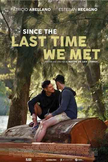 Since the Last Time We Met