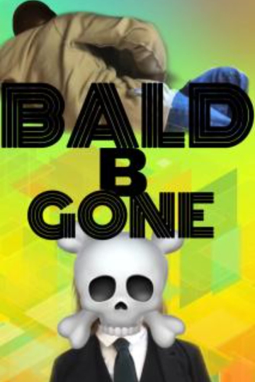 Bald B Gone Poster