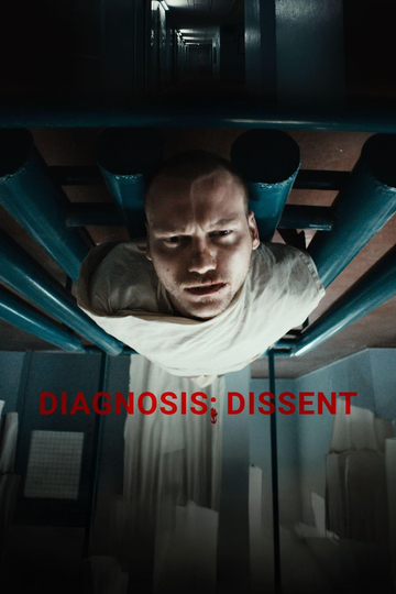 Diagnosis: Dissent Poster