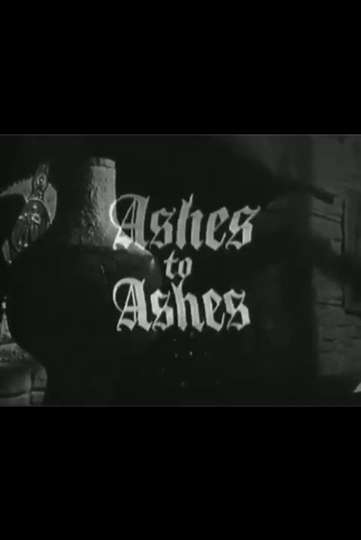 Ashes to Ashes Poster