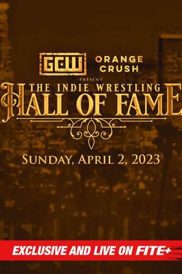 GCW The Indie Wrestling Hall of Fame Poster