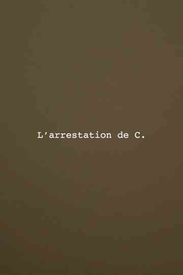 The Arrest of C.