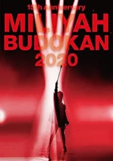 15th Anniversary MILIYAH BUDOKAN 2020 Poster