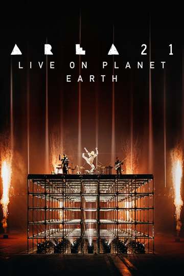 AREA21: Live on Planet Earth Poster