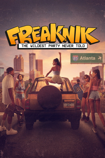 Freaknik: The Wildest Party Never Told Poster