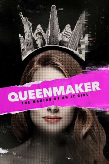 Queenmaker: The Making of an It Girl Poster