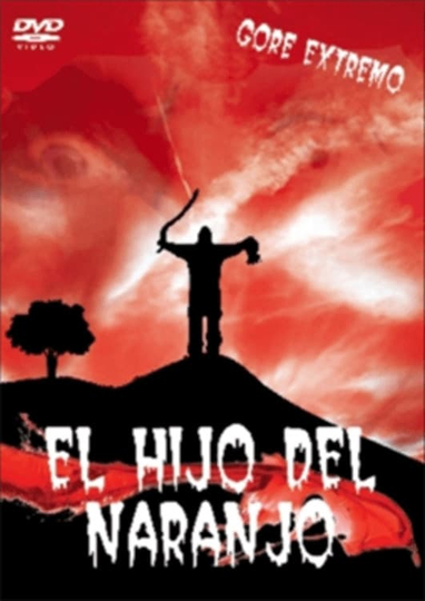 El Hijo del Naranjo Poster