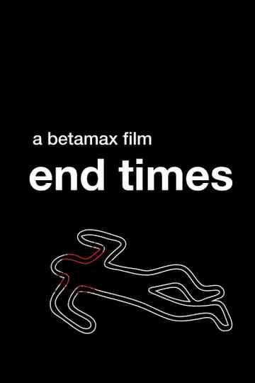 End Times Poster