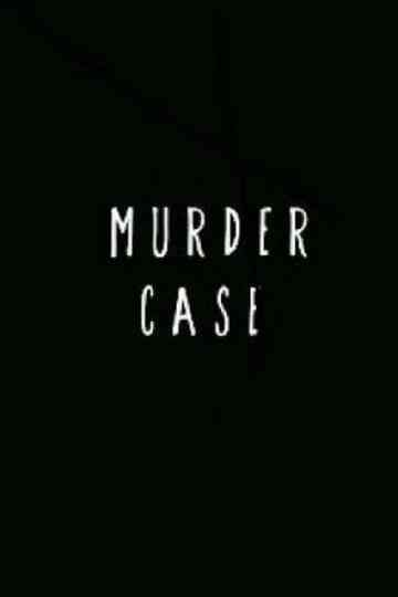 Murder Case