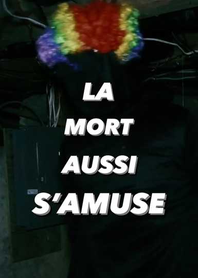 La Mort aussi s'amuse