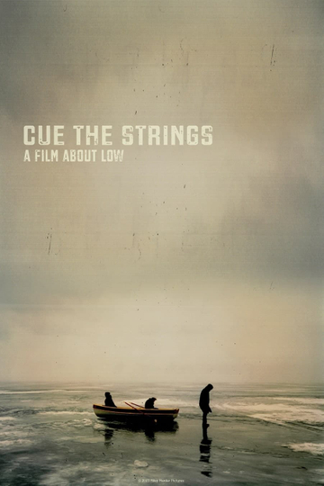 Cue the Strings - A Film About Low