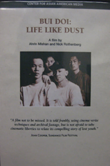 Bui Doi: Life Like Dust