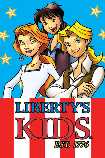 Liberty's Kids Poster