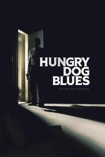 Hungry Dog Blues Poster