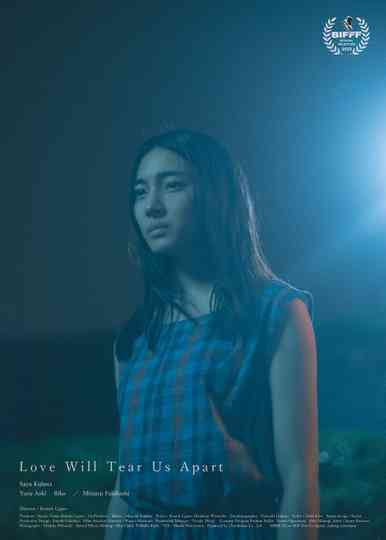 Love Will Tear Us Apart Poster