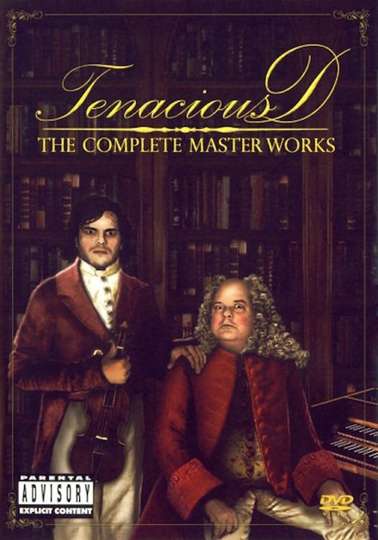 Tenacious D The Complete Masterworks