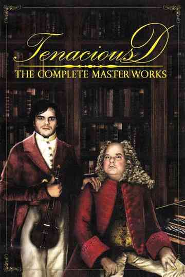 Tenacious D: The Complete Masterworks poster