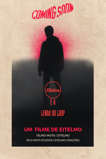 Eitelmo e a Lenda do Loop Poster