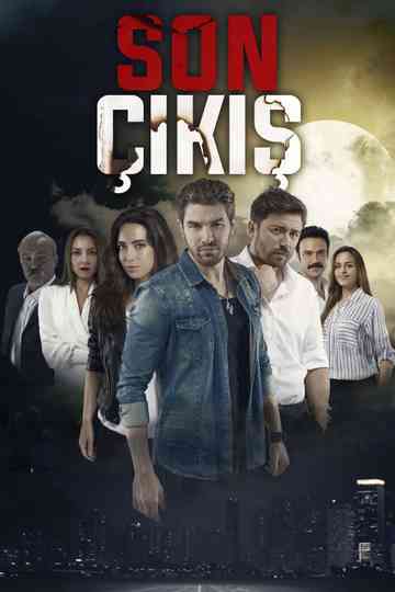 Son Çıkış Poster