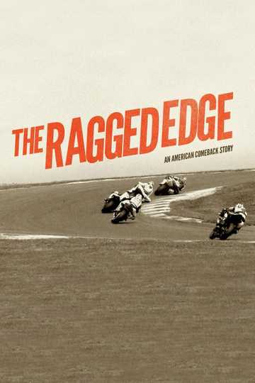 The Ragged Edge: An American Comeback Story