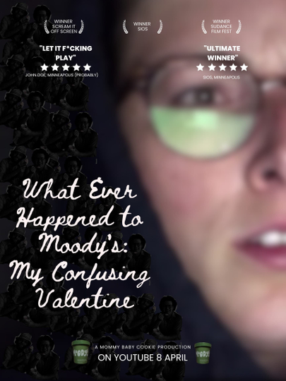 What Ever Happened To Moody's: My Confusing Valentine Poster