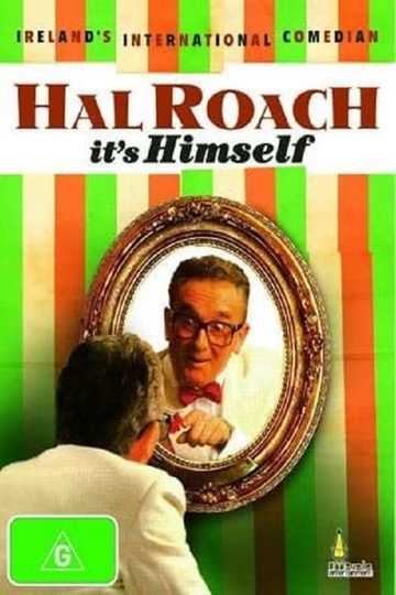 Hal Roach: It's Himself