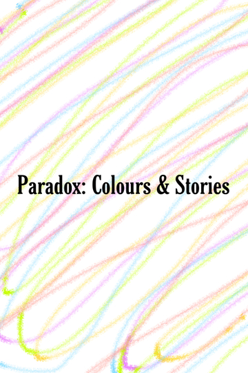 Paradox: Colours & Stories