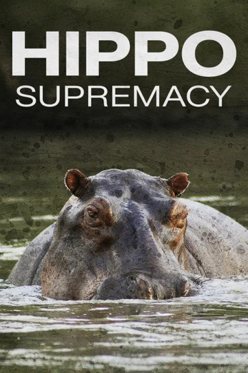 Hippo Supremacy