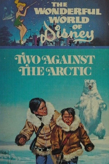 Two Against the Arctic Poster