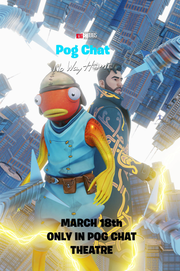 Pog Chat: No Way Home Poster