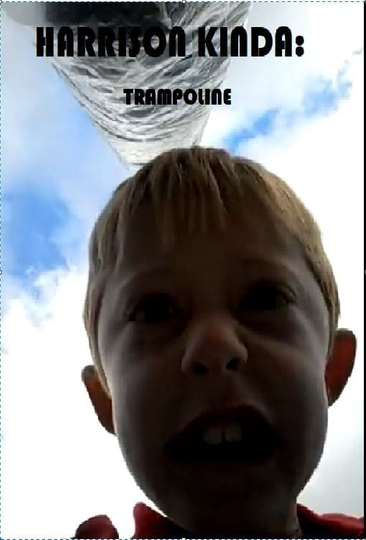 Harrison Kinder: trampoline Poster