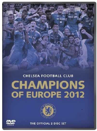 Chelsea FC - Champions of Europe 2012