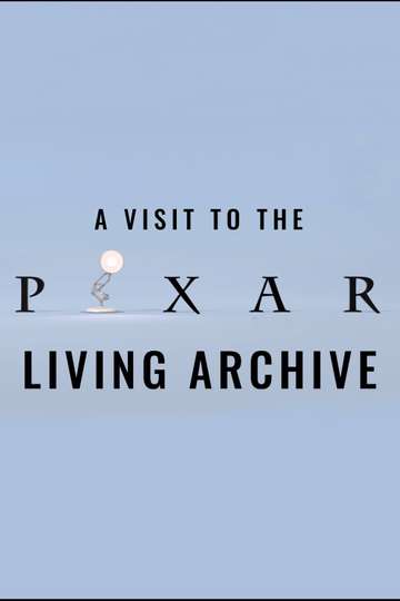 A Visit to the Pixar Living Archive Poster