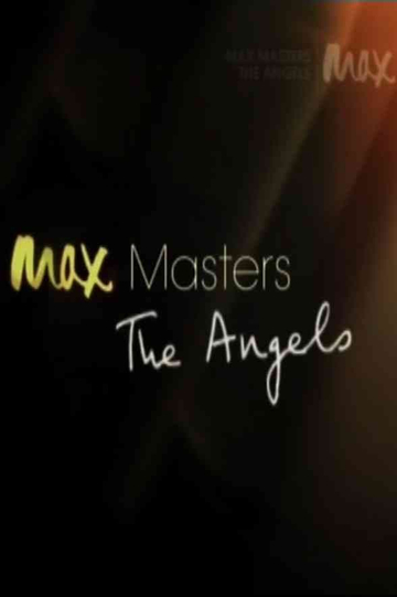 Max Masters: The Angels