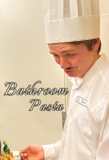 Bathroom Pasta